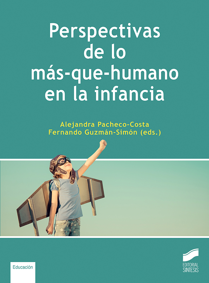 Perspectivas de lo mas que humano en la infancia